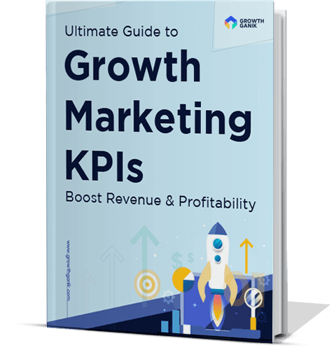 Ultimate Guide to Growth Marketing KPIs Boost Revenue & Profitability