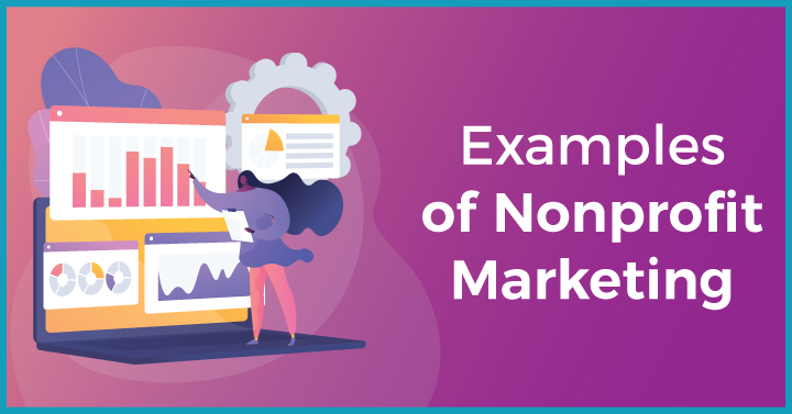 Examples of Nonprofit Marketing