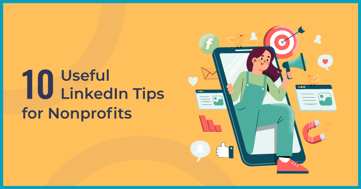 10 Useful LinkedIn Tips for Nonprofits