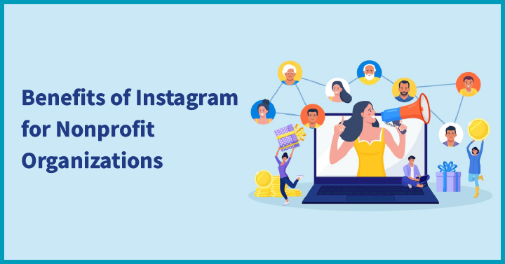 Benefits of Instagram for Nonprofit Organizations