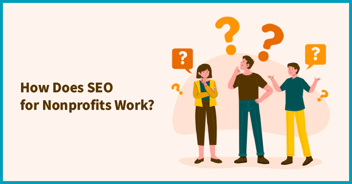 How Does SEO for Nonprofits Work?