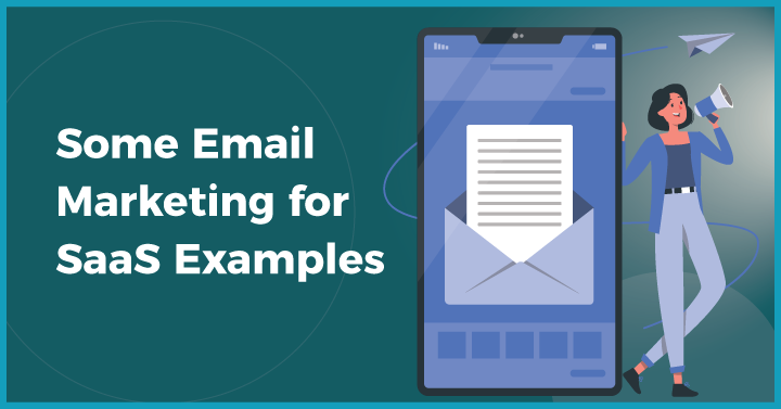 Some-Email-Marketing-for-SaaS-Examples