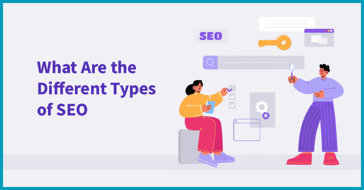 What Are the Different Types of SEO?