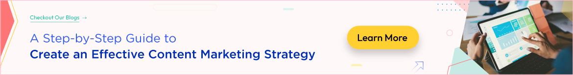 Create an Effective Content Marketing Strategy 