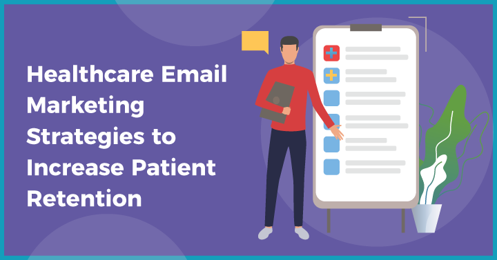 Healthcare Email Marketing Strategies