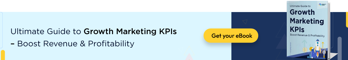 Growth Marketing KPIs